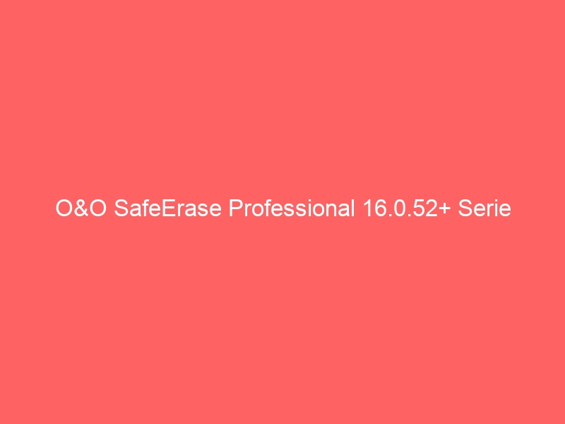oo-safeerase-professional-16-0-52-serie-2