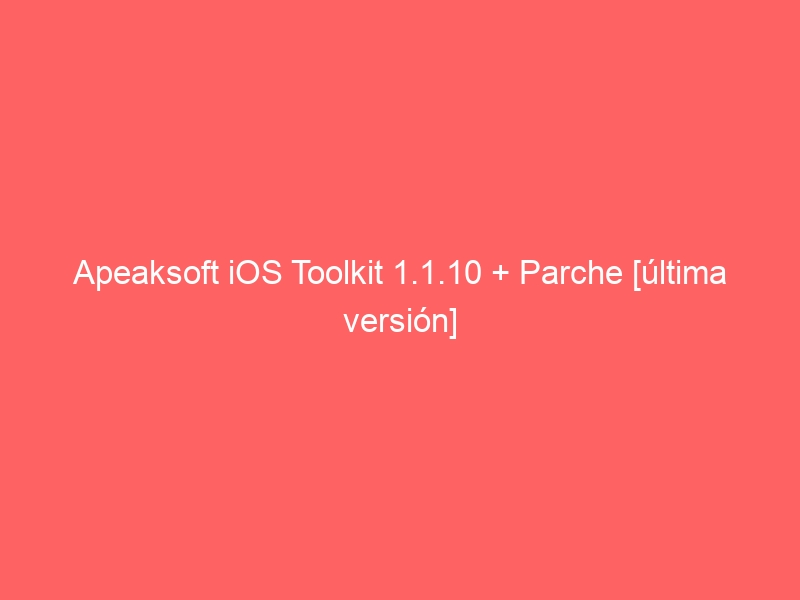 Apeaksoft Android Toolkit 2.1.12 download the new for apple