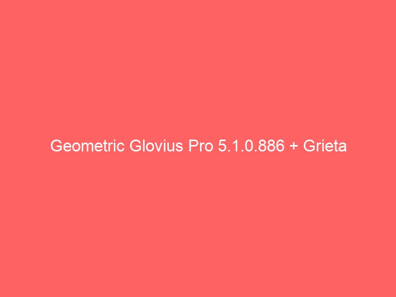 geometric-glovius-pro-5-1-0-886-grieta-3