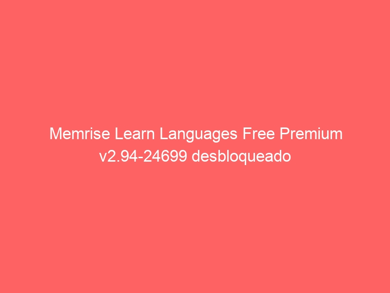 memrise-learn-languages-free-premium-v2-94-24699-desbloqueado-2
