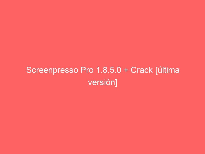 download screenpresso pro 2