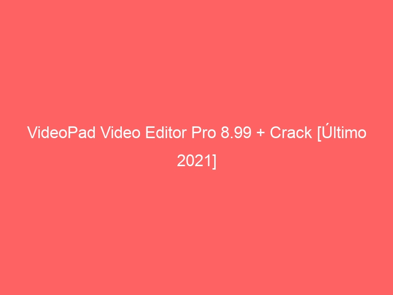 videopad video editor pro