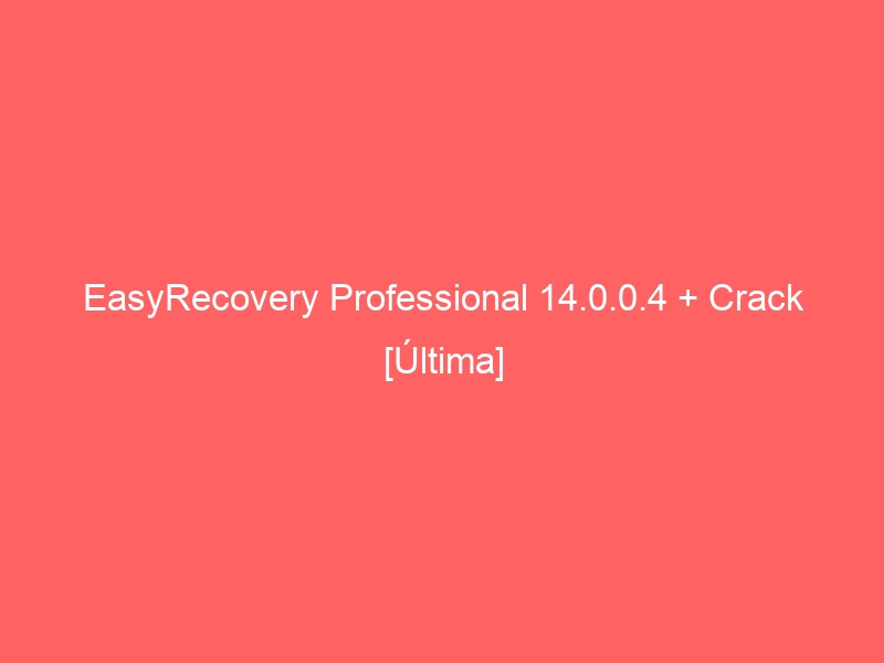 for android download Ontrack EasyRecovery Pro 16.0.0.2