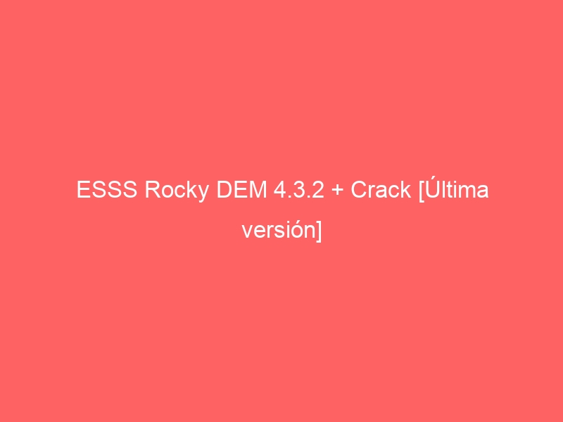 esss-rocky-dem-4-3-2-crack-ultima-version-2