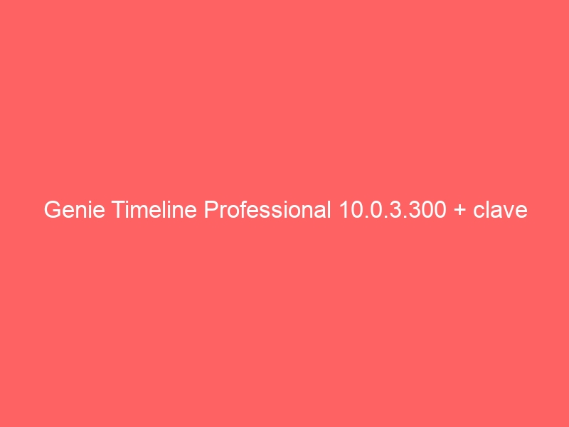 genie-timeline-professional-10-0-3-300-clave-2