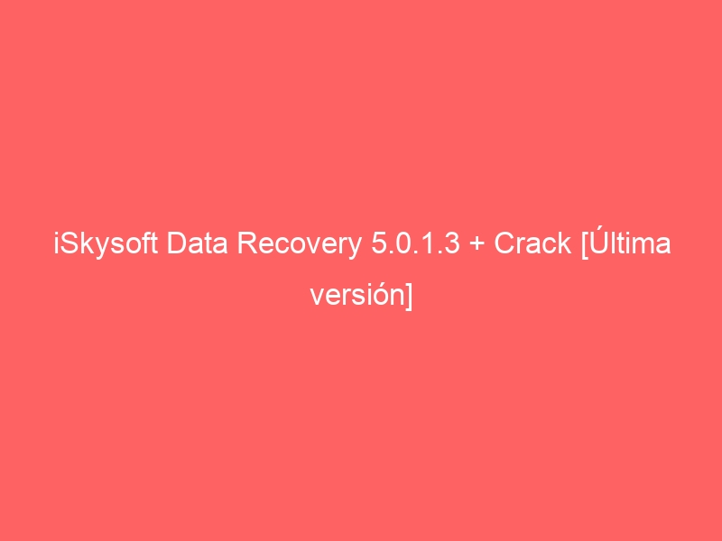 iskysoft data recovery mac crack