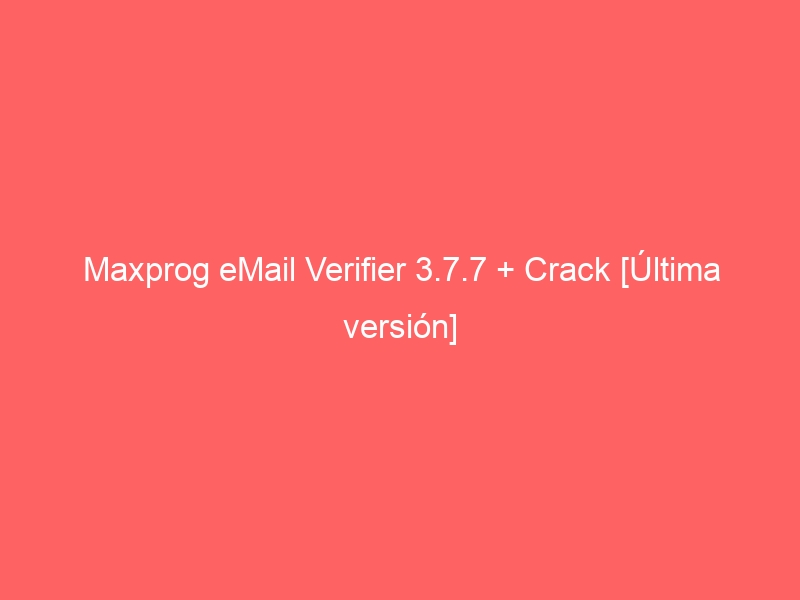 maxprog email verifier