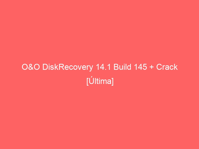 oo-diskrecovery-14-1-build-145-crack-ultima-2