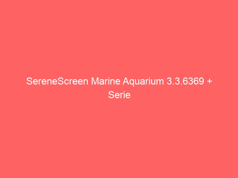 serenescreen-marine-aquarium-3-3-6369-serie-2
