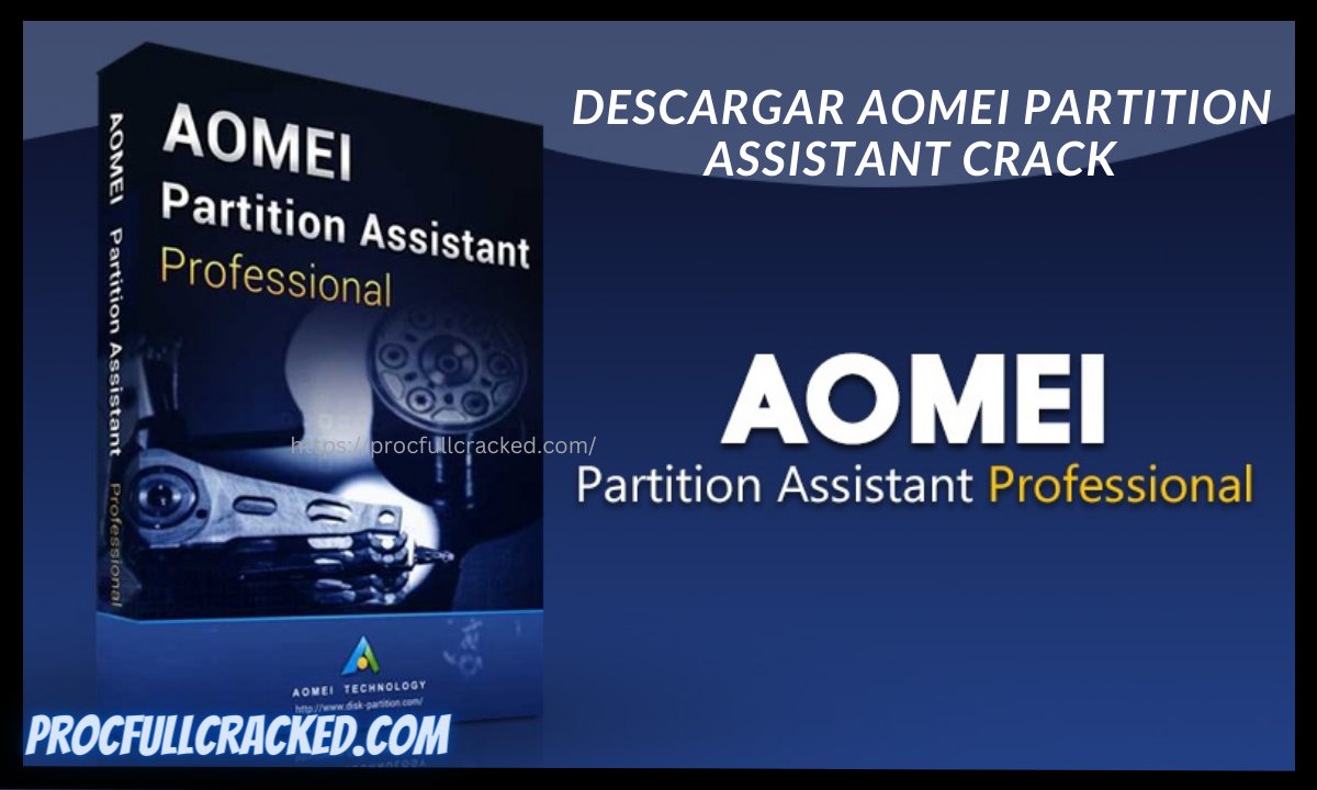 AOMEI Partition Assistant Cracked